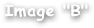 Image "B"