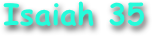 Isaiah 35